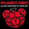 LULLABY RENDITIONS OF GREEN DAY