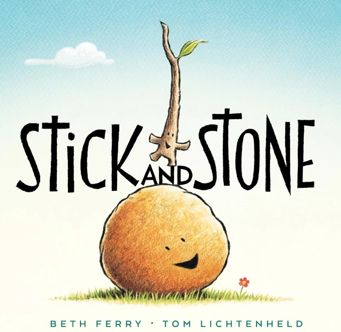 STICK AND STONE : BEST FRIENDS FOREVER! 1 STICK AND STONE : BEST FRIENDS FOREVER!